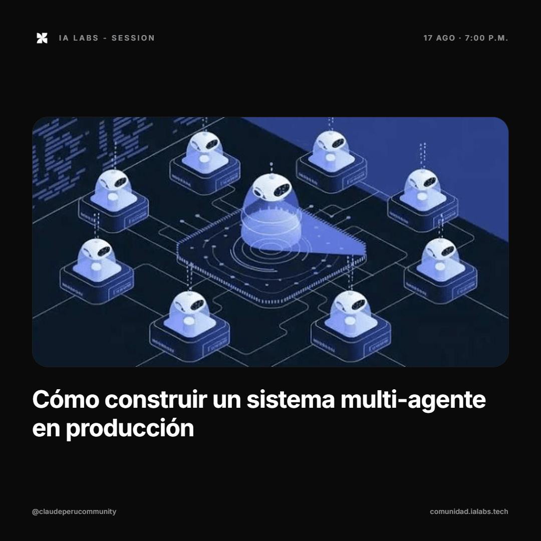 Cómo construir un sistema multi-agente en producción